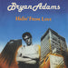 Bryan Adams Hidin' From Love Italian 7" vinyl single (7 inch record / 45) AMS7659