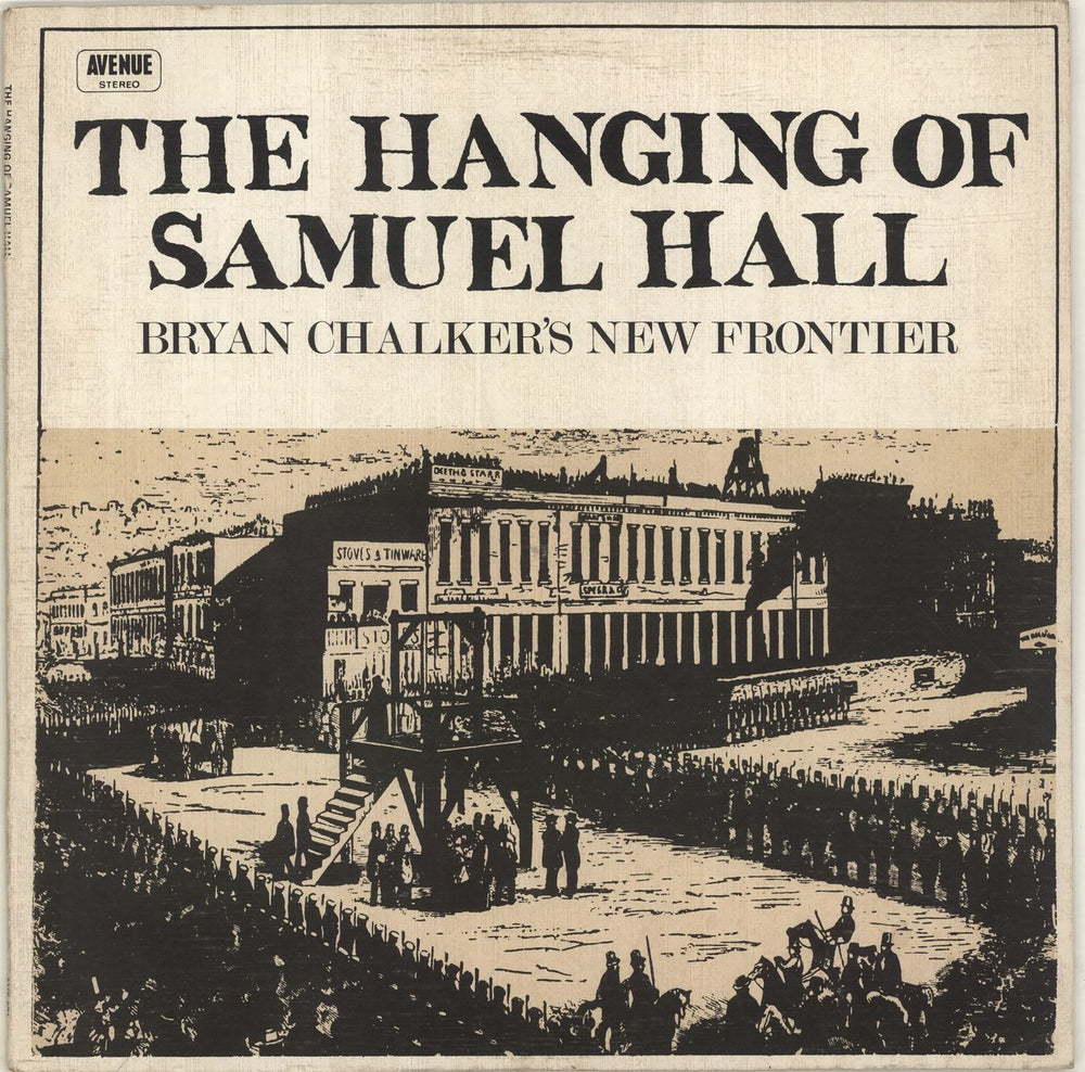 Bryan Chalker The Hanging Of Samuel Hall UK vinyl LP album (LP record) AVE071