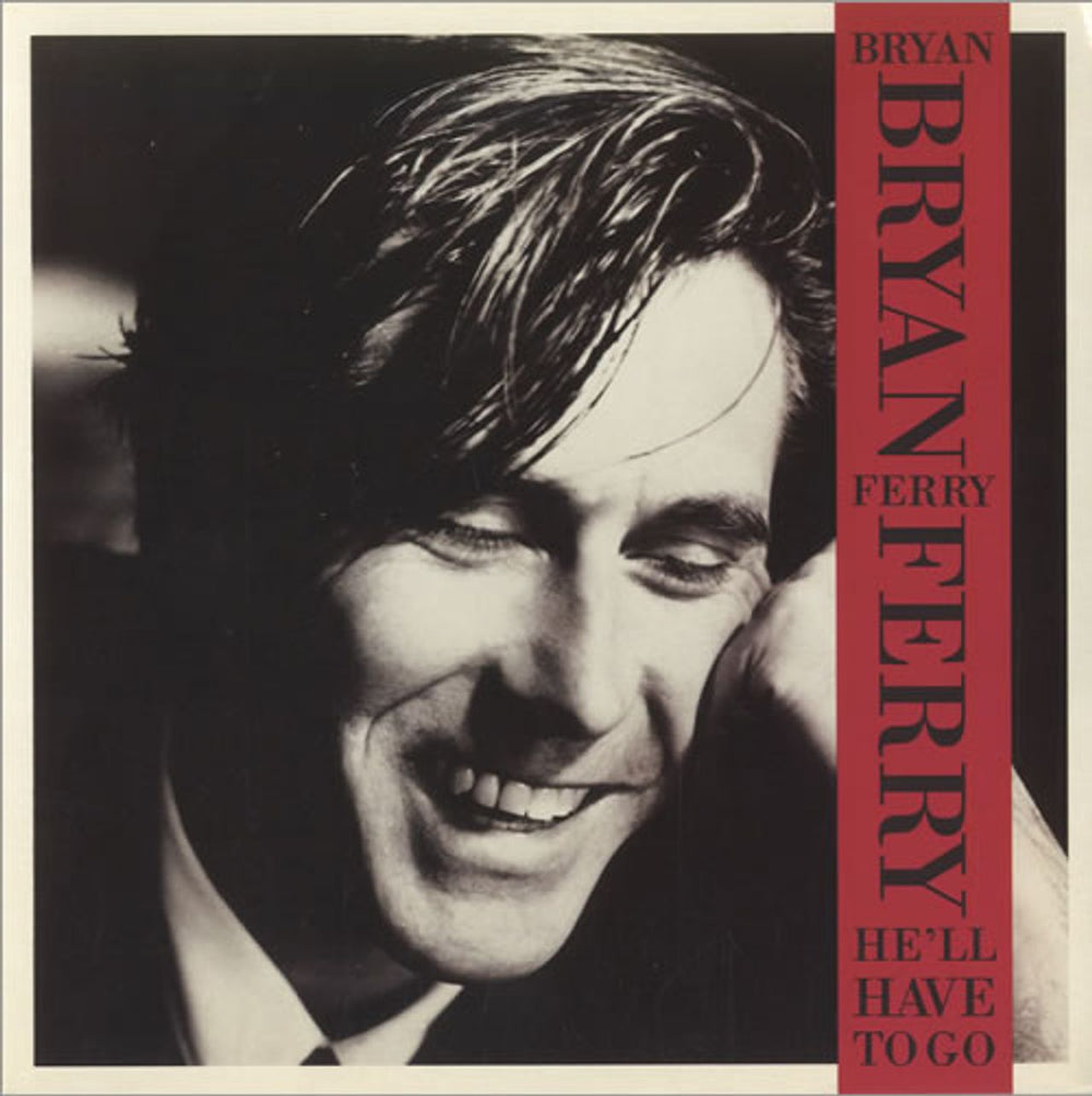 Bryan Ferry He'll Have To Go UK 7" vinyl single (7 inch record / 45) EGO48