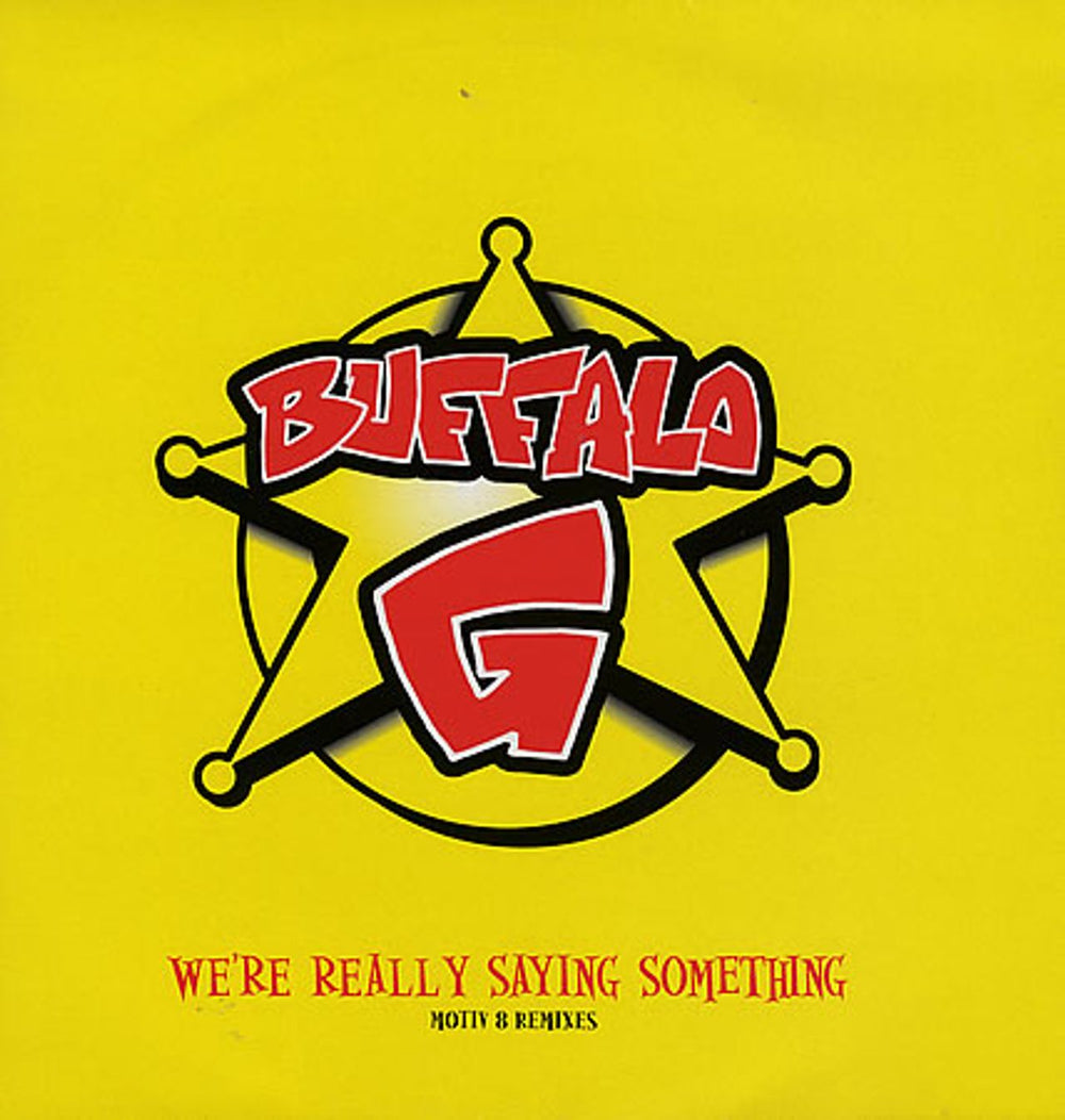 BUFFALO G We're Really Saying Something UK Promo 12" vinyl single (12 inch record / Maxi-single) XPR3395