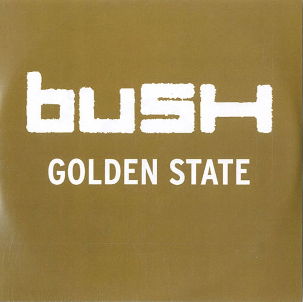 Bush Golden State UK Promo CD-R acetate CD-R ACETATE