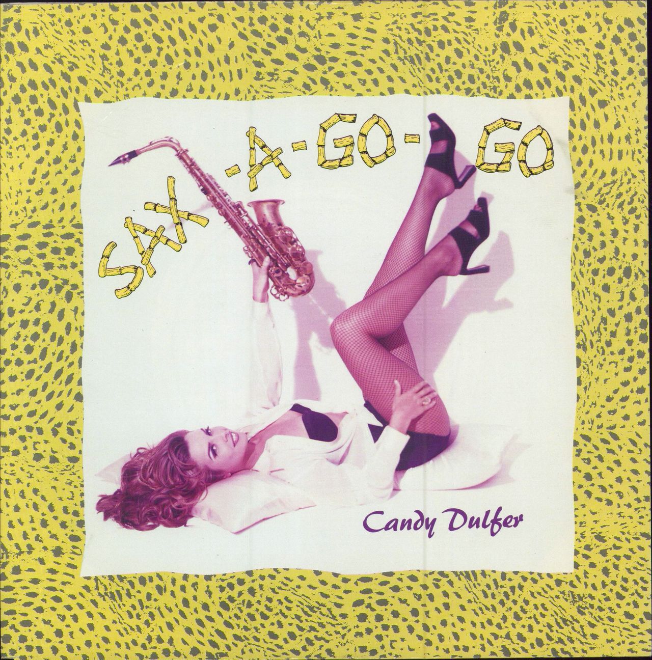 Candy Dulfer Sax A Go Go - Promo Stickered UK Promo 7" vinyl single (7 inch record / 45) 7432111182-7