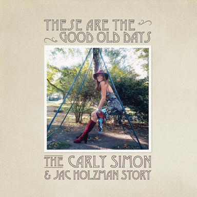 Carly Simon These Are The Good Old Days: The Carly Simon & Jac Holzman Story - Sealed UK 2-LP vinyl record set (Double LP Album) CAL2LTH819470
