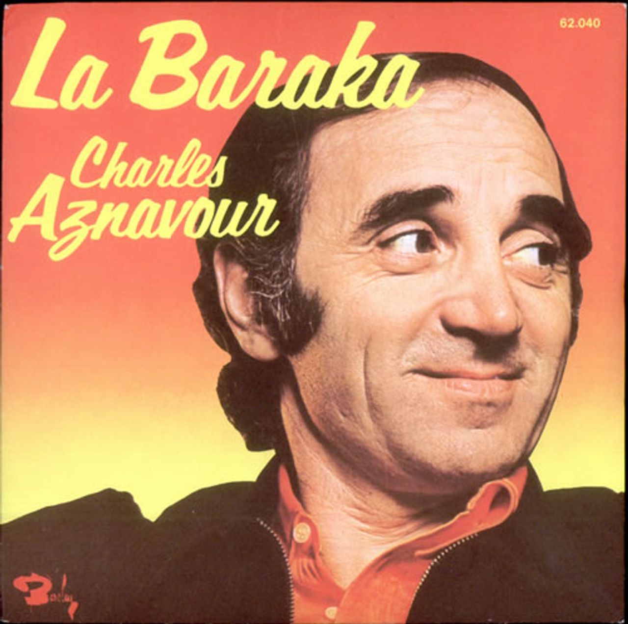 Charles Aznavour La Baraka French 7" vinyl single (7 inch record / 45) 62.040