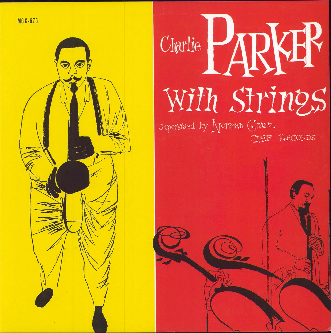 Charlie Parker Charlie Parker With Strings - 180gm UK vinyl LP album (LP record) 0600753458884