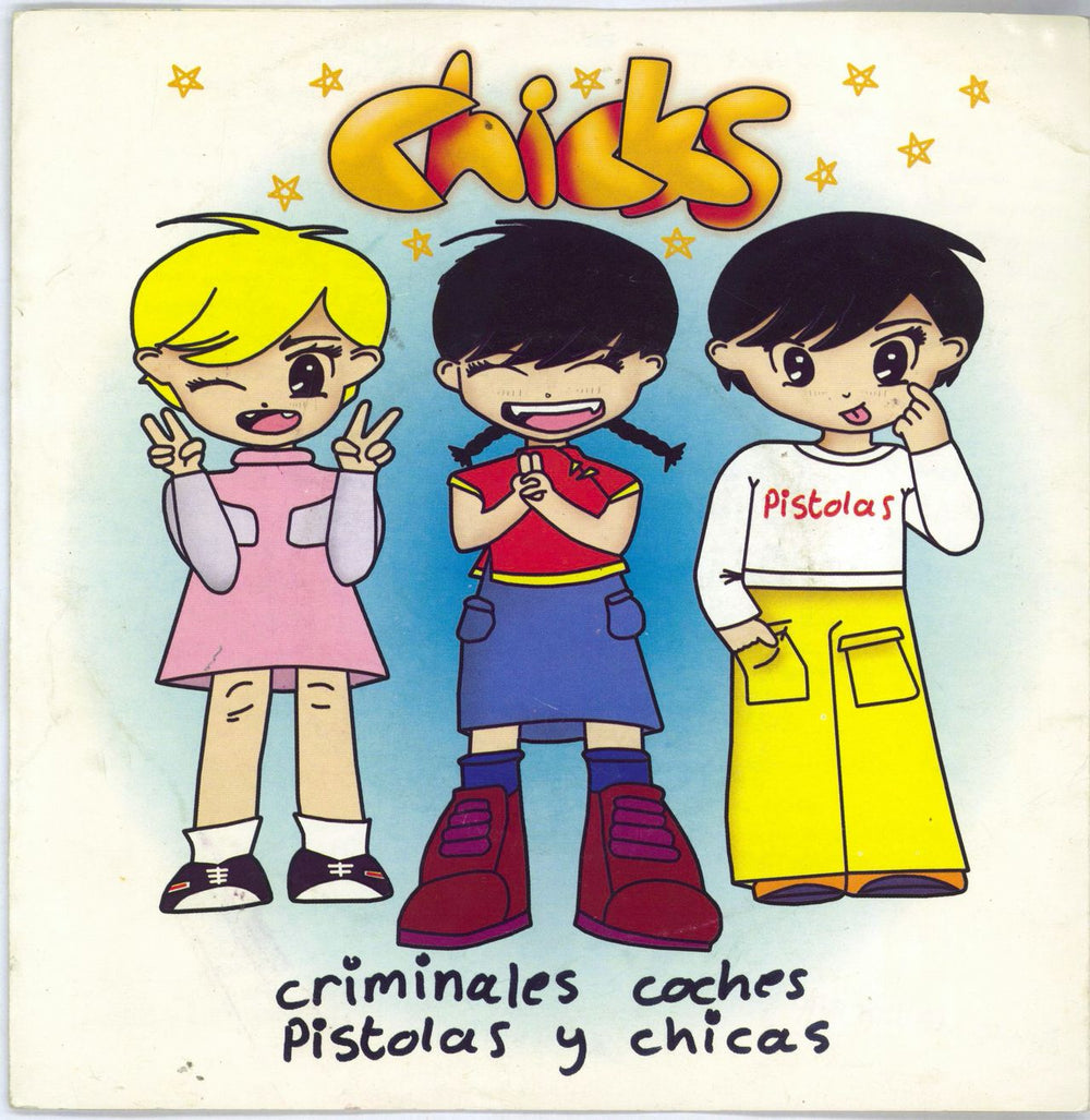 Chicks Criminales Coches Pistolas Y Chicas UK 7" vinyl single (7 inch record / 45) REMO001