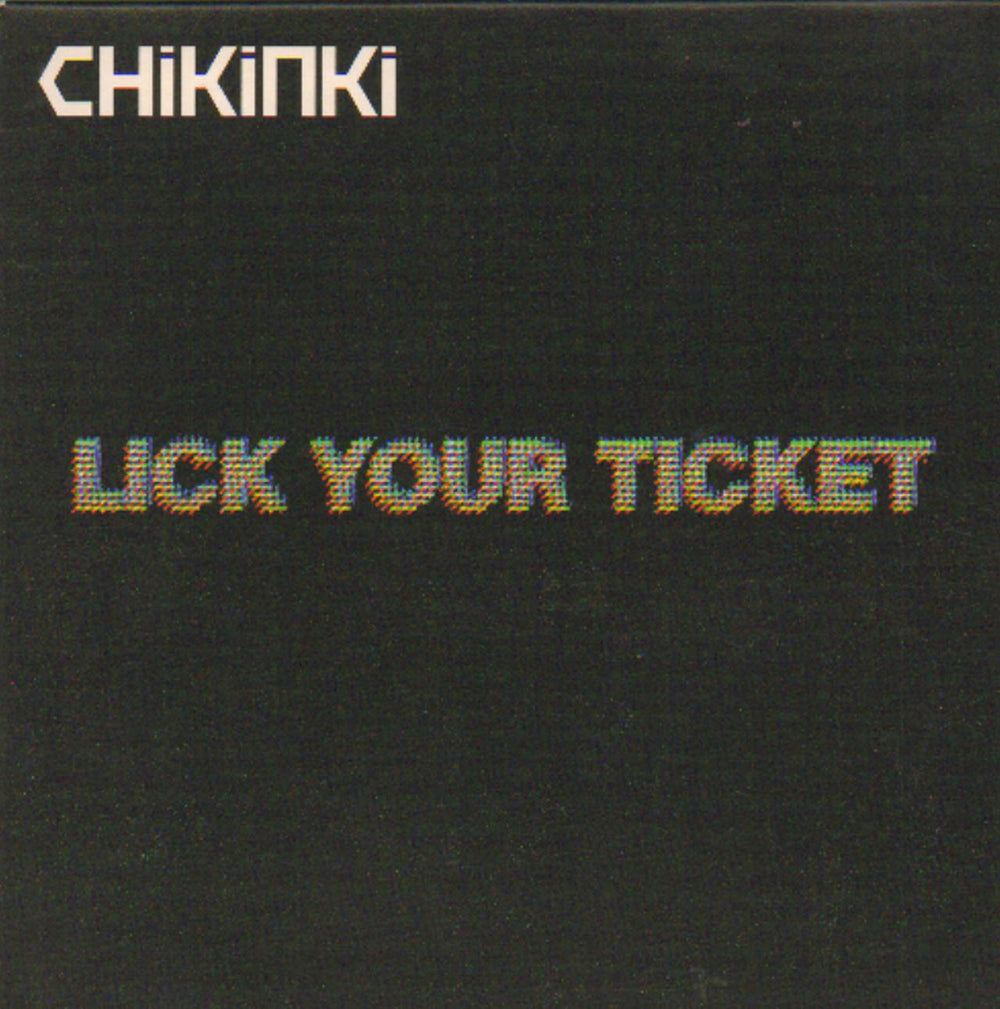 Chikinki Lick Your Ticket European Promo CD album (CDLP) CHIKINKICD2