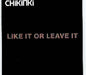 Chikinki Like It Or Leave It UK Promo CD single (CD5 / 5") CIDDJ848