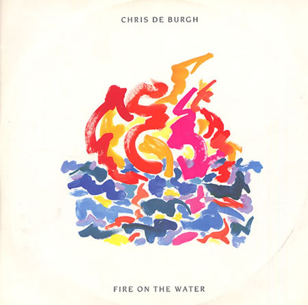 Chris De Burgh Fire On The Water UK 12" vinyl single (12 inch record / Maxi-single) AMY317