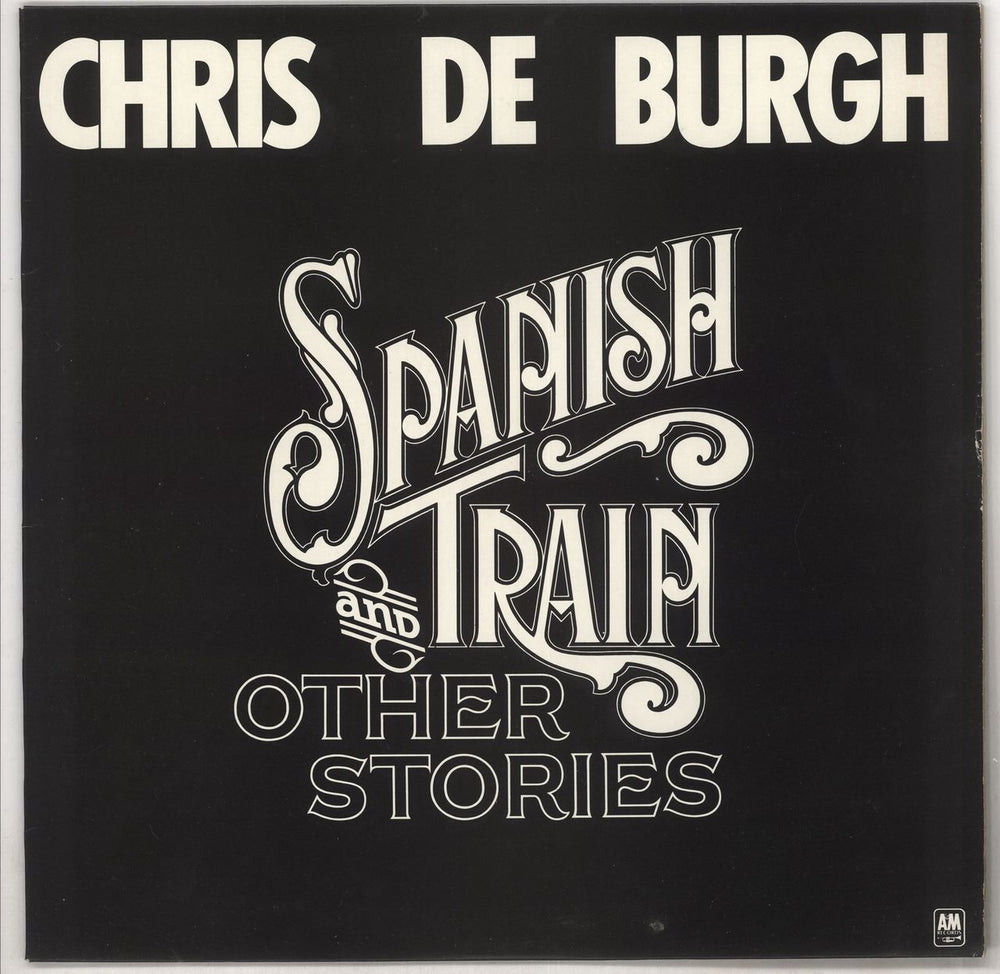 Chris De Burgh Spanish Train And Other Stories + Insert - 2nd UK vinyl LP album (LP record) AMLH68343