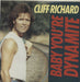 Cliff Richard Baby You're Dynamite UK 7" vinyl single (7 inch record / 45) EMI5457