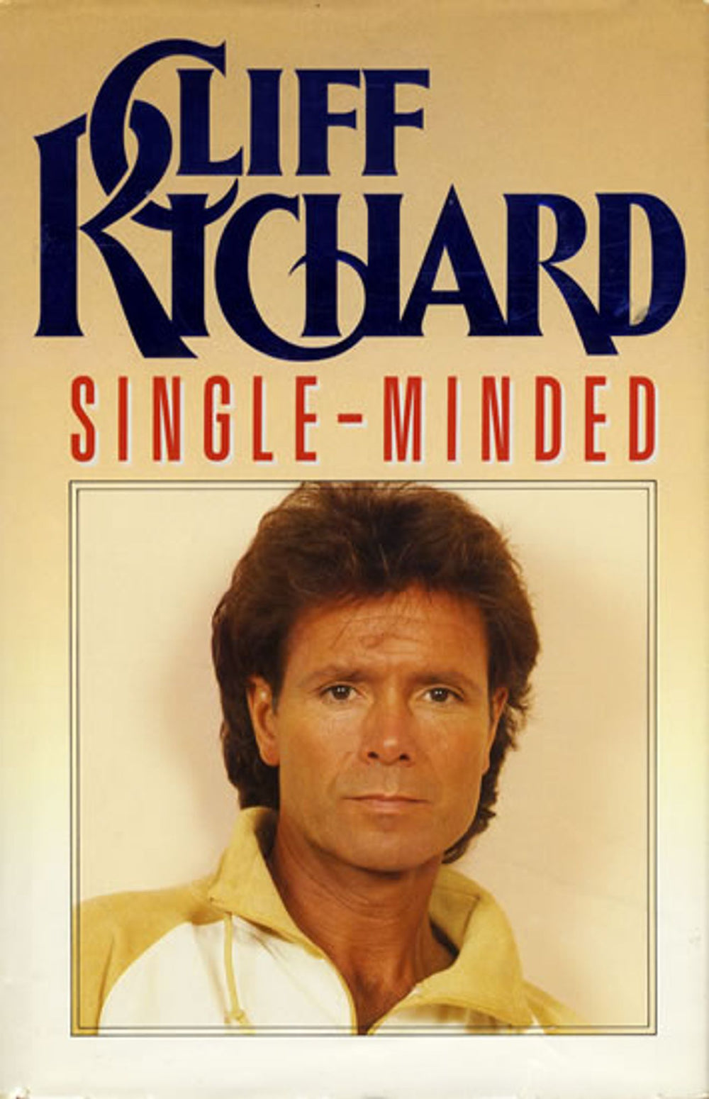 Cliff Richard Single Minded UK book ISBN0-340-48809-3