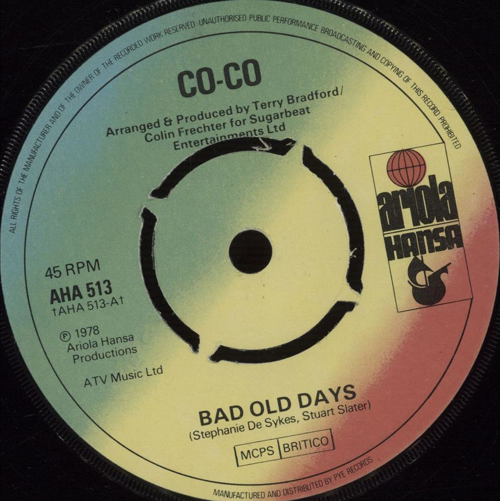 CoCo (Pop) Bad Old Days - 4-Pr UK 7" vinyl single (7 inch record / 45) AHA513