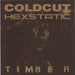Coldcut Timber UK 12" vinyl single (12 inch record / Maxi-single) ZEN1265
