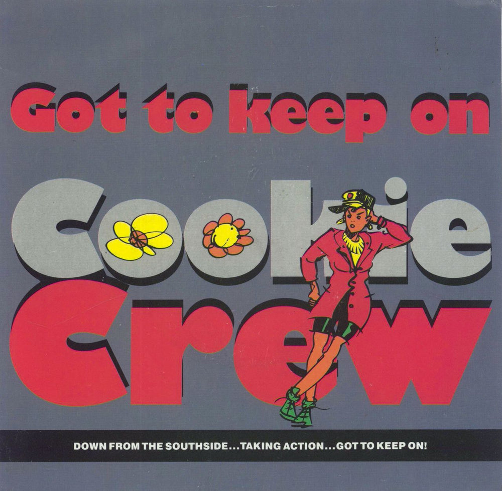 Cookie Crew Got To Keep On UK 7" vinyl single (7 inch record / 45) FFR25