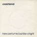 Crashland New Perfume UK 7" vinyl single (7 inch record / 45) DBGBARK001