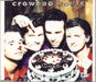 Crowded House Chocolate Cake Dutch CD single (CD5 / 5") 560-2043512