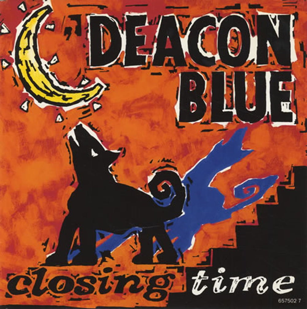 Deacon Blue Closing Time UK 7" vinyl single (7 inch record / 45) 6575027
