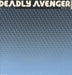 Deadly Avenger We Took Pelham UK 12" vinyl single (12 inch record / Maxi-single) DEAD02