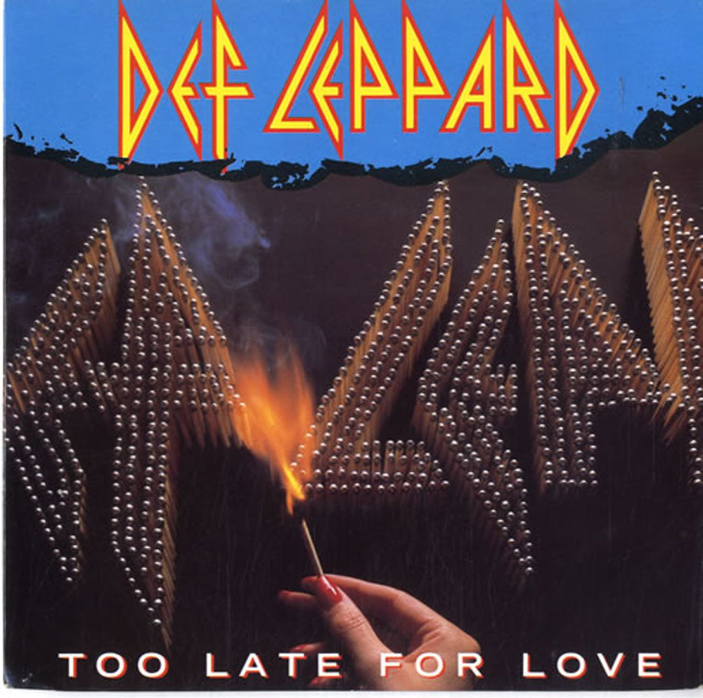 Def Leppard Too Late For Love UK 7" vinyl single (7 inch record / 45) VER8