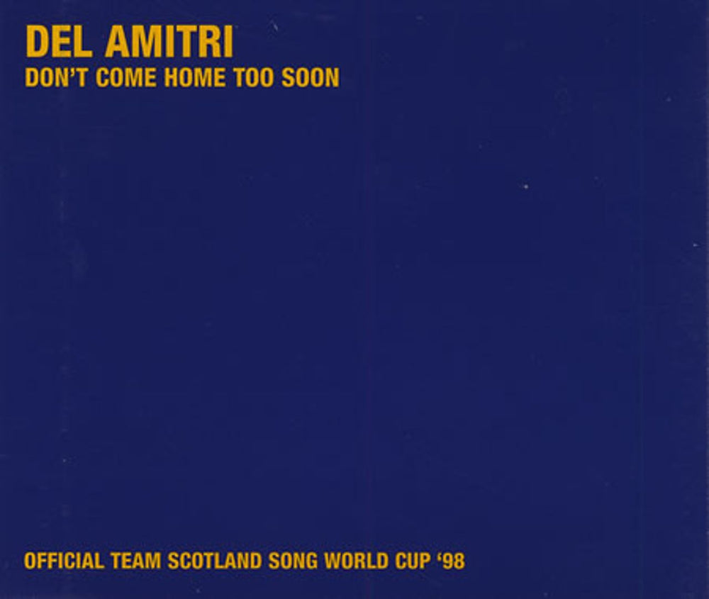 Del Amitri Don't Come Home Too Soon UK Promo CD single (CD5 / 5") DCHTS1