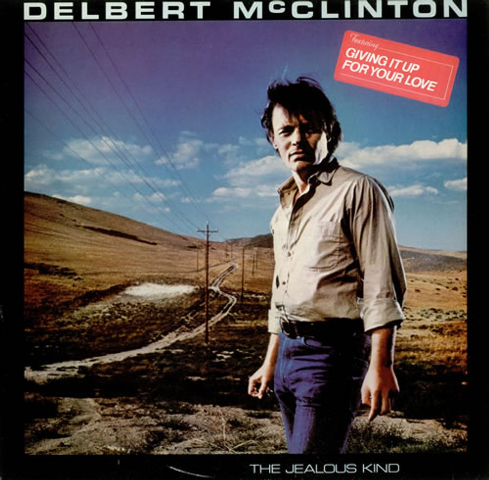 Delbert McClinton The Jealous Kind UK vinyl LP album (LP record) EST12115