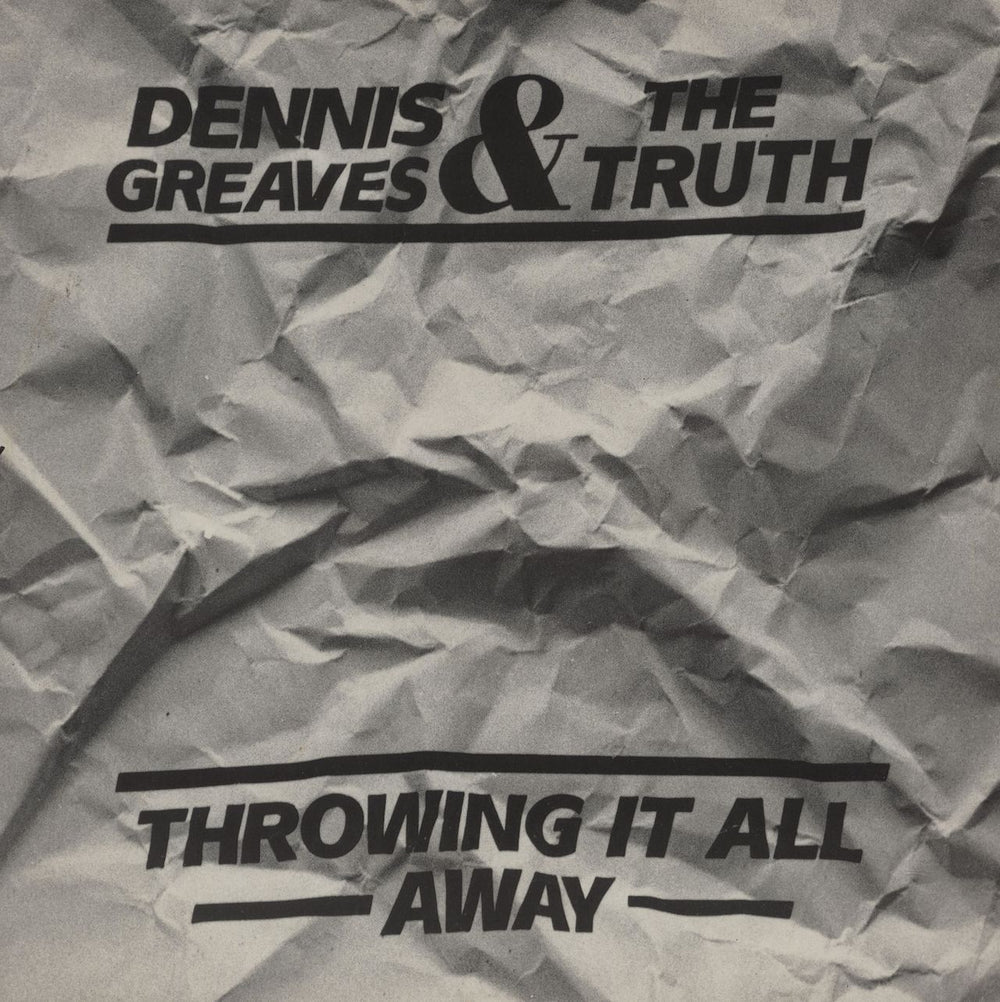 Dennis Greaves & The Truth Throwing It All Away UK 12" vinyl single (12 inch record / Maxi-single) EIRST102