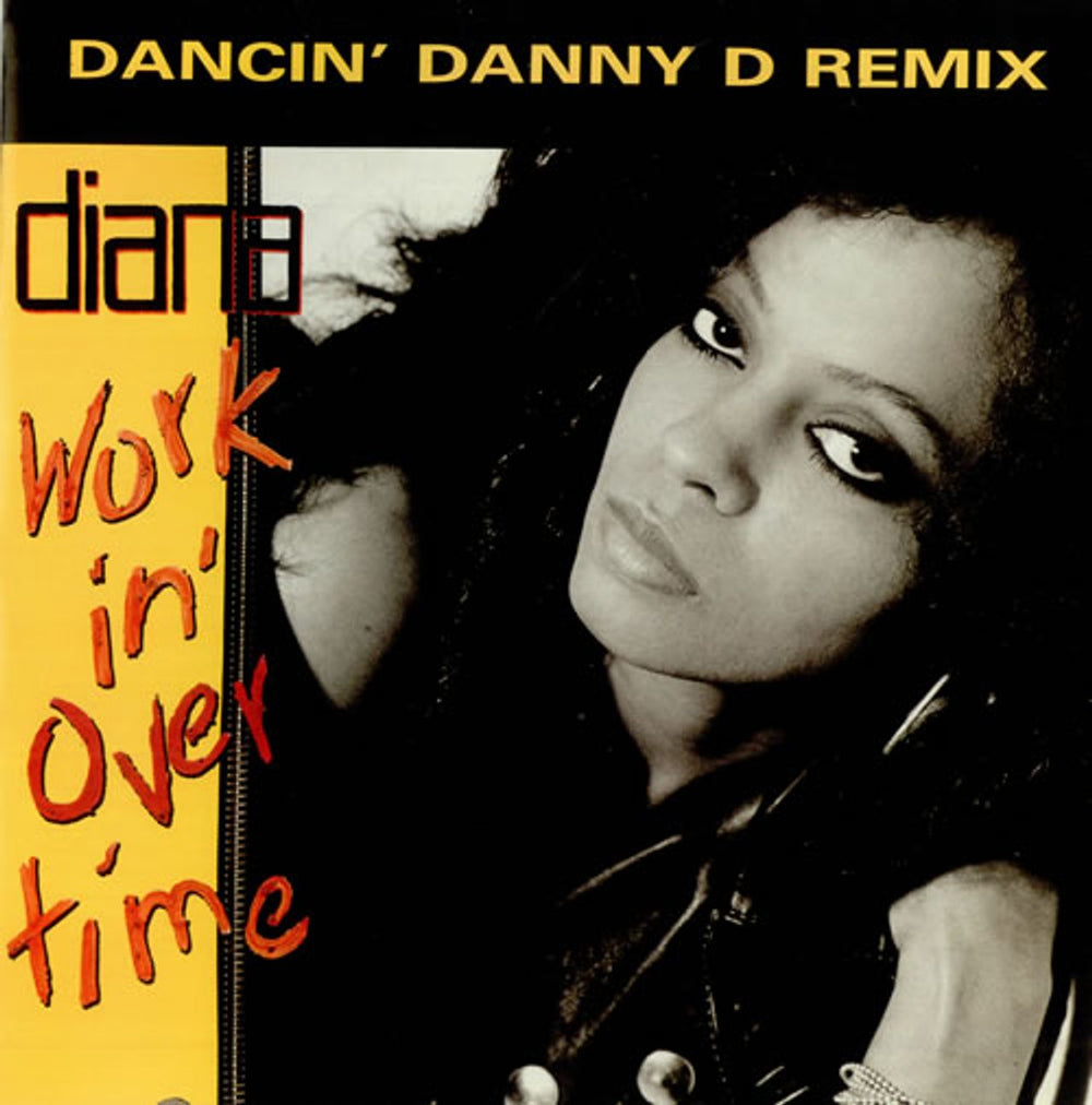 Diana Ross Workin' Overtime - Dancin' Danny D Remix UK 12" vinyl single (12 inch record / Maxi-single) 12EMX91