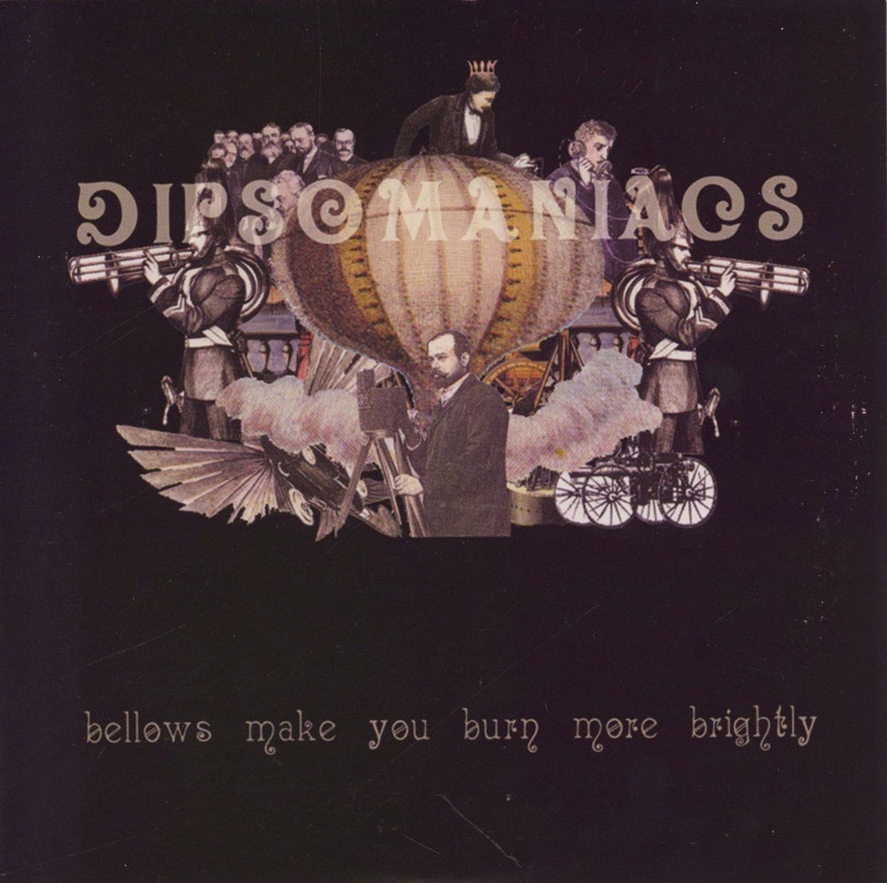 Dipsomaniacs Bellows Make You Burn More Brightly - Numbered Australian 7" vinyl single (7 inch record / 45) CAM035S