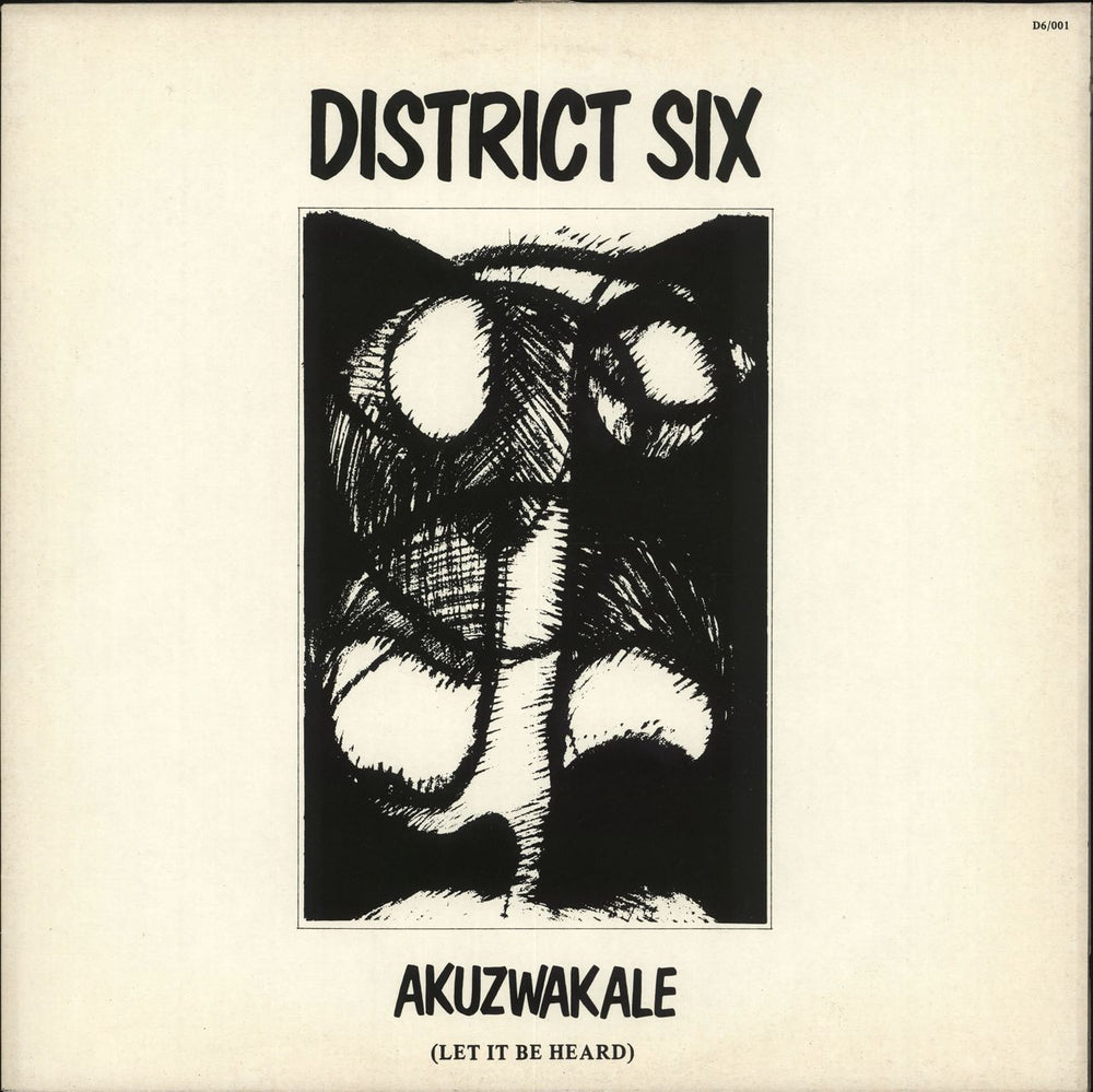 District Six Akuzwakale (Let It Be Heard) UK vinyl LP album (LP record) D6/001