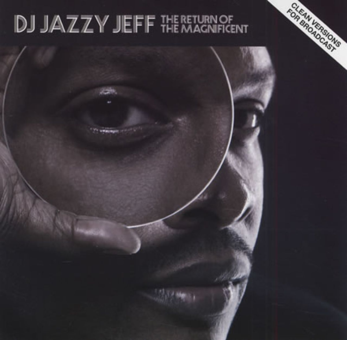 DJ Jazzy Jeff & The Fresh Prince The Return Of The Magnificent - Clean  Versions US Promo CD album