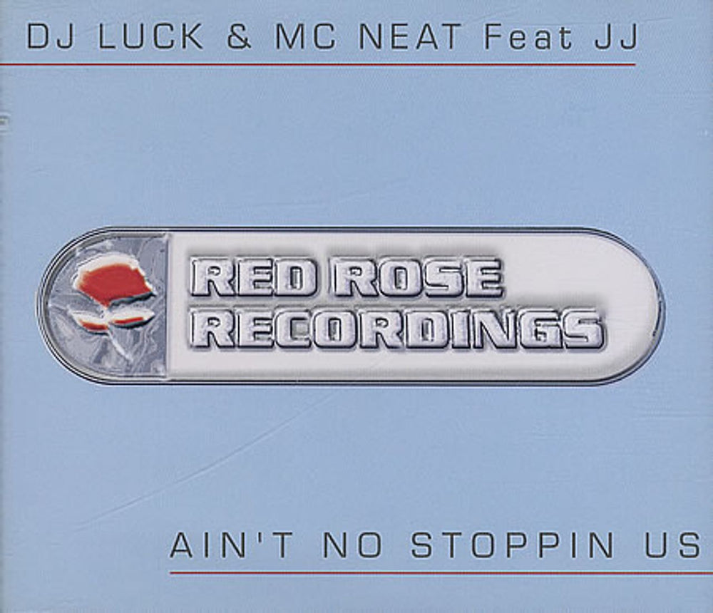 DJ Luck & MC Neat Ain't No Stoppin Us UK CD single (CD5 / 5") CDRROSE004