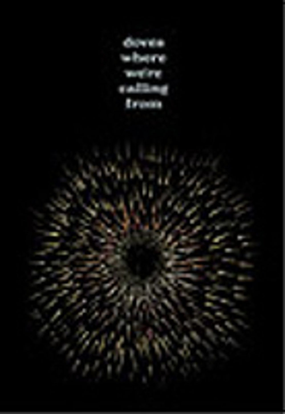 Doves Where We're Calling From UK DVD HVNDVD001