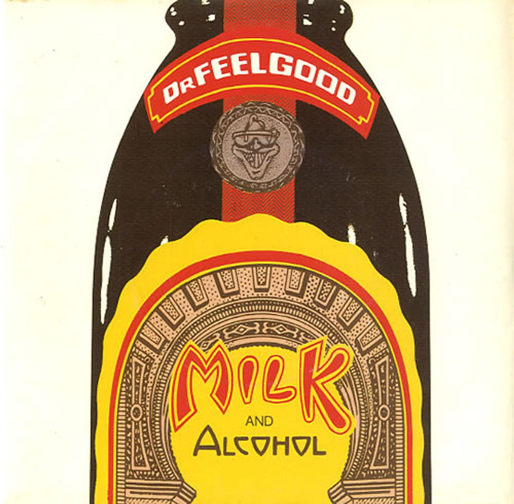 Dr Feelgood Milk And Alcohol - Black - White Sleeve UK 7" vinyl single (7 inch record / 45) UP36468