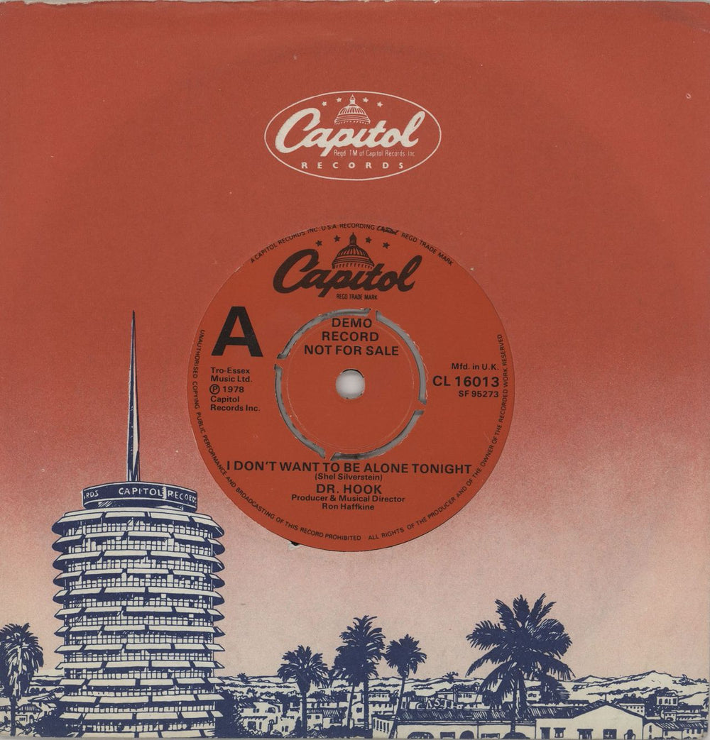Dr Hook I Don't Want To Be Alone Tonight - A Label UK Promo 7" vinyl single (7 inch record / 45) CL16013