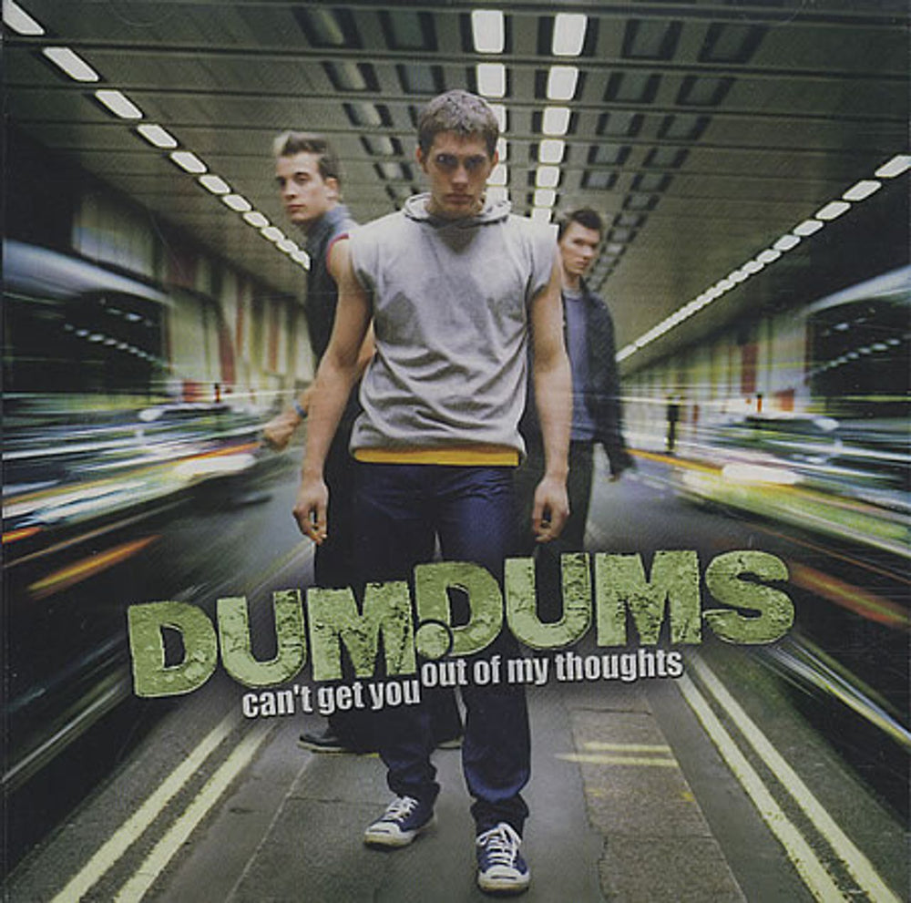 Dum.Dums Can't Get You Out Of My Thoughts UK CD single (CD5 / 5") CDGOOD2