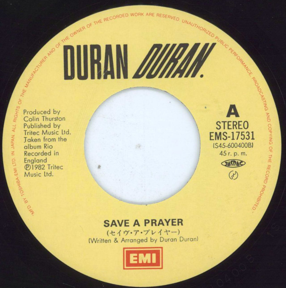 Duran Duran Save A Prayer Japanese 7" vinyl single (7 inch record / 45) DDN07SA12122