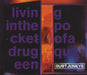 Dust Junkys Living In The Pocket Of A Drug Queen UK CD single (CD5 / 5") 571263-2