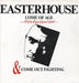 Easterhouse Come Of Age/Come Out Fighting UK Promo 12" vinyl single (12 inch record / Maxi-single) EAST1/RTT204