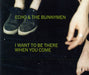 Echo & The Bunnymen I Want To Be There When You Come UK 2-CD single set (Double CD single) ECH2SIW138897