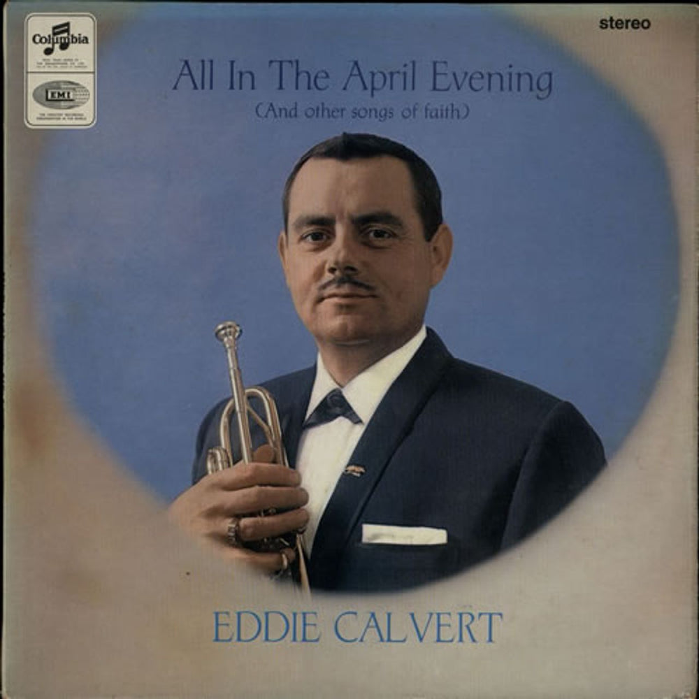 Eddie Calvert All In The April Evening UK vinyl LP album (LP record) SCX3573