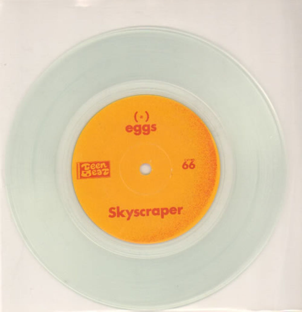 Eggs Skyscaper - Clear Vinyl US 7" vinyl single (7 inch record / 45) TEENBEAT66