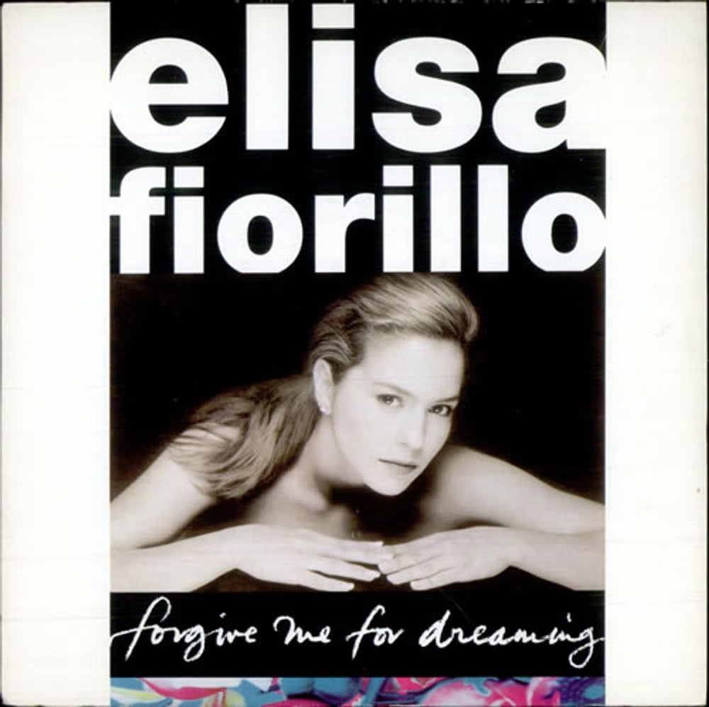 Elisa Fiorillo Forgive Me For Dreaming UK 7" vinyl single (7 inch record / 45) ELISA2