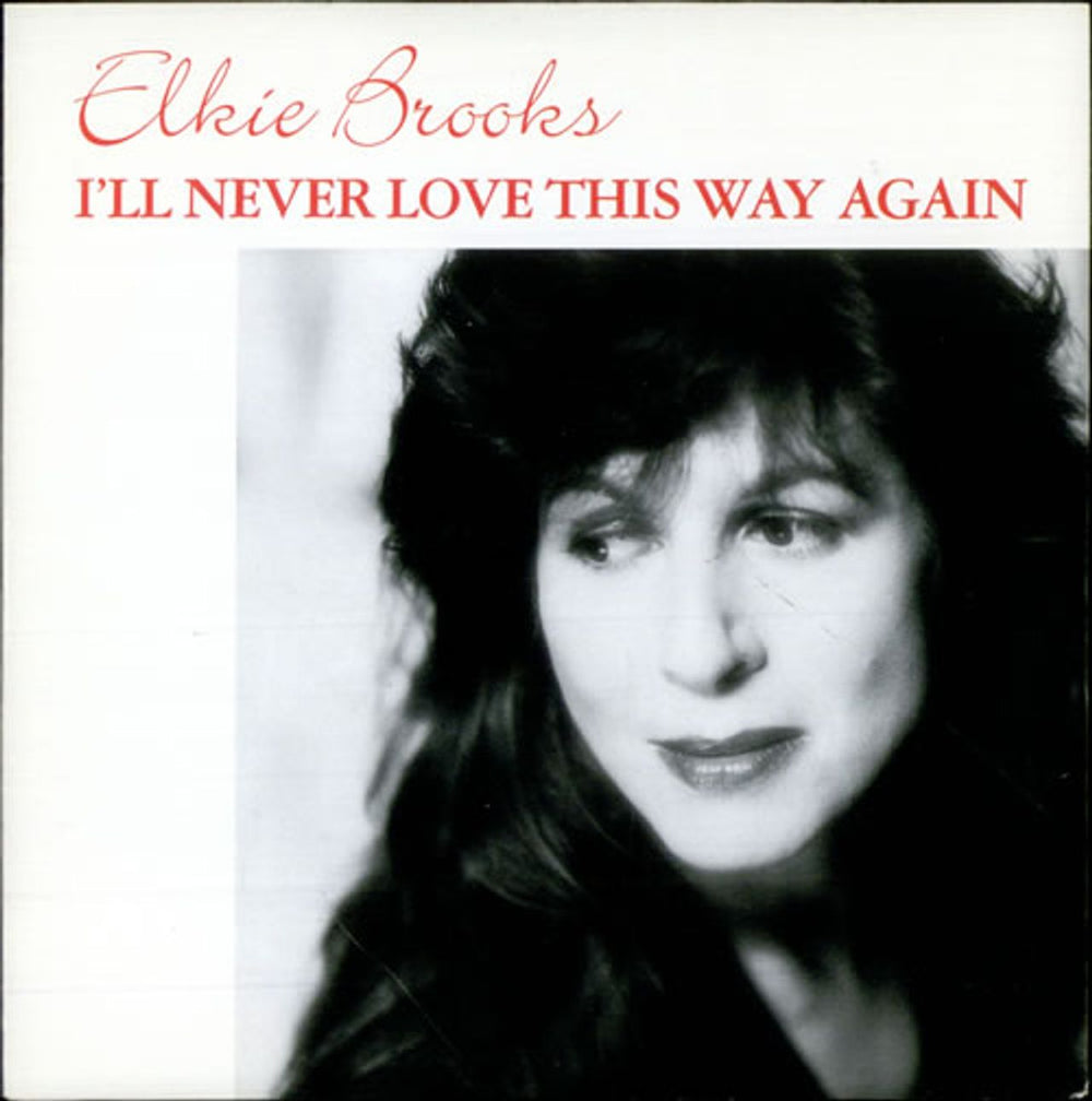 Elkie Brooks I'll Never Love This Way Again UK 7" vinyl single (7 inch record / 45) STAS2413