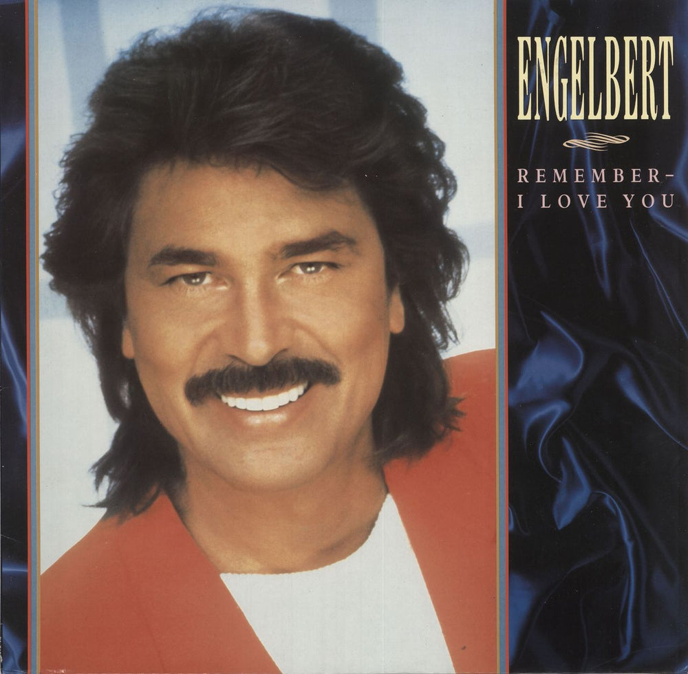 Engelbert Humperdinck (Singer) Remember - I Love You German vinyl LP album (LP record) PL71571