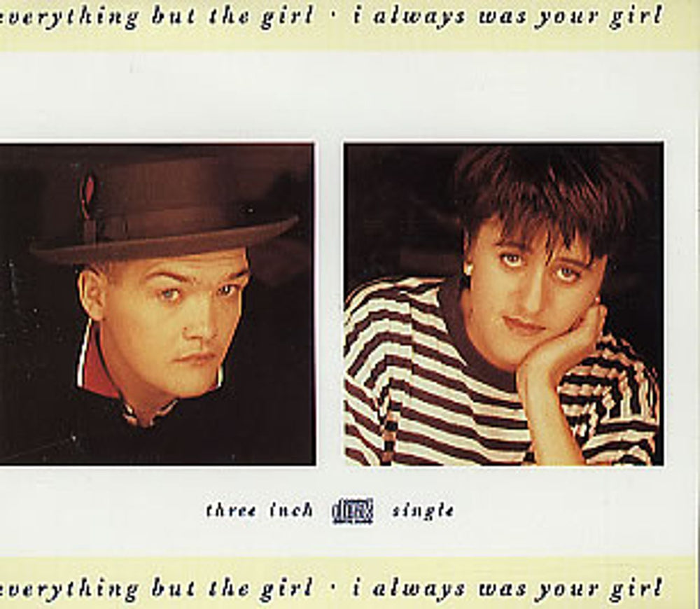 Everything But The Girl I Always Was Your Girl UK 3" CD single (CD3) NEG33CD