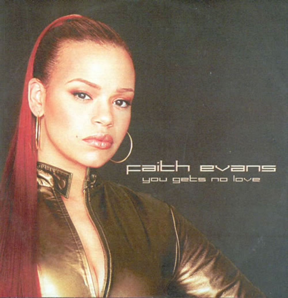 Faith Evans You Gets No Love UK Promo CD-R acetate CD-R ACETATE