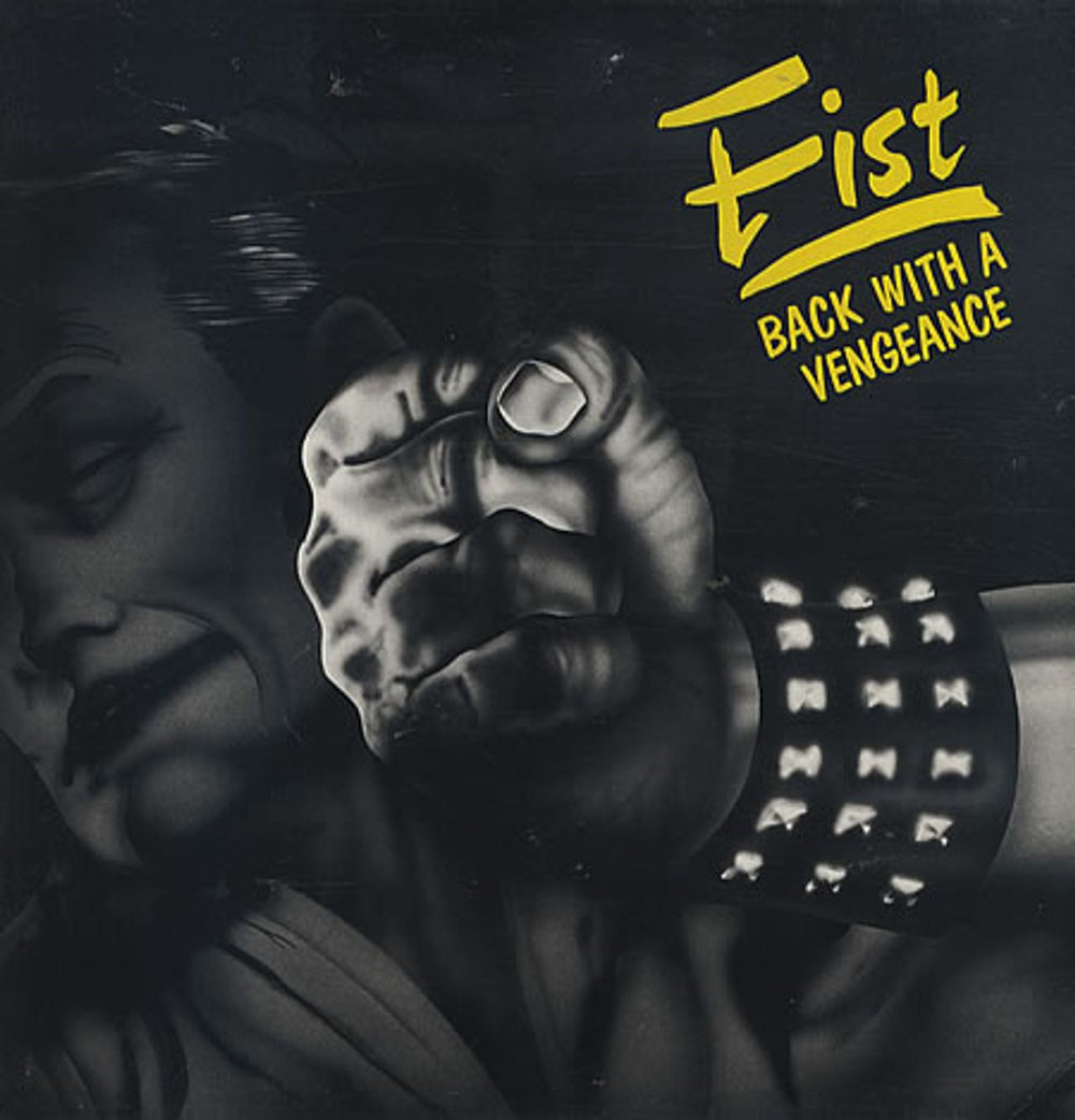 Fist Back With A Vengeance UK vinyl LP album (LP record) NEAT1003