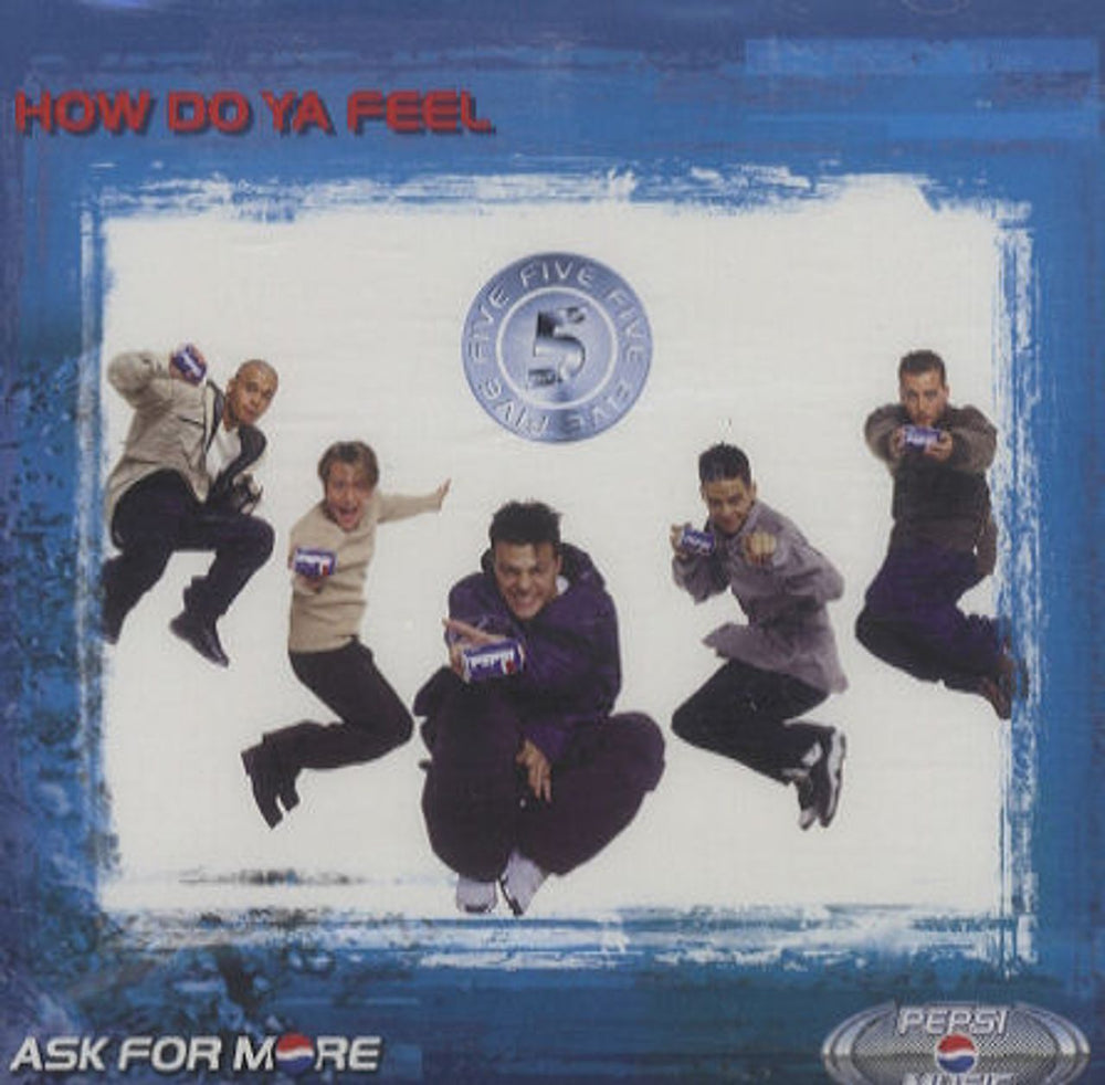 Five How Do Ya Feel - Pepsi Promo UK Promo CD single (CD5 / 5") BMGSM36