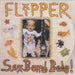 Flipper Sex Bomb Baby UK Promo CD-R acetate CD-R ACETATE